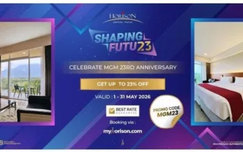 Rayakan HUT ke-23 MGM, Hotel Horex dan Horison Sentani Tebar Diskon Menginap Hingga 23% Sepanjang Mei 2026